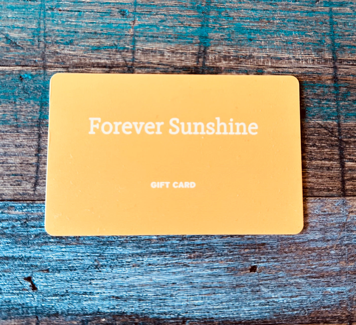 Forever Sunshine Gift Card